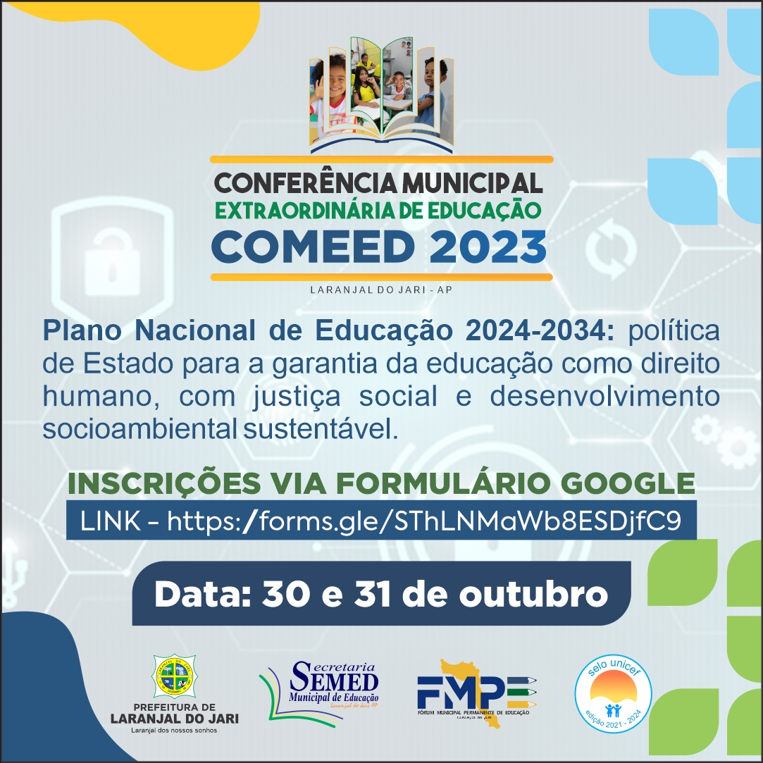CONFERÊNCIA MUNICIPAL EXTRAORDINÁRIA DE EDUCAÇÃO - COMEED 2023